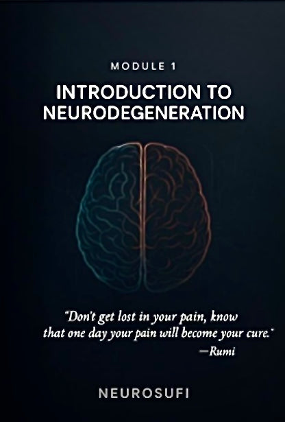 Intro to Neurodegeneration – Module 1