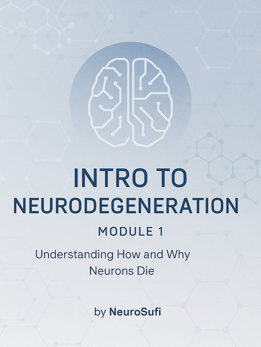 Intro to Neurodegeneration: A guided starter course for students, researchers & curious minds